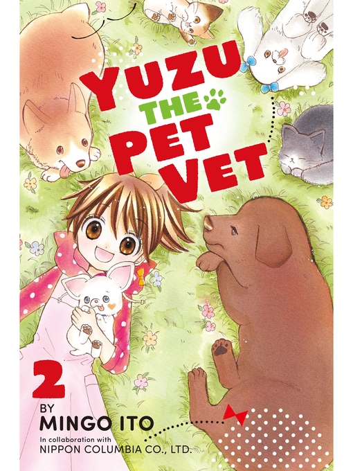 Title details for Yuzu the Pet Vet, Volume 2 by Mingo Ito - Available